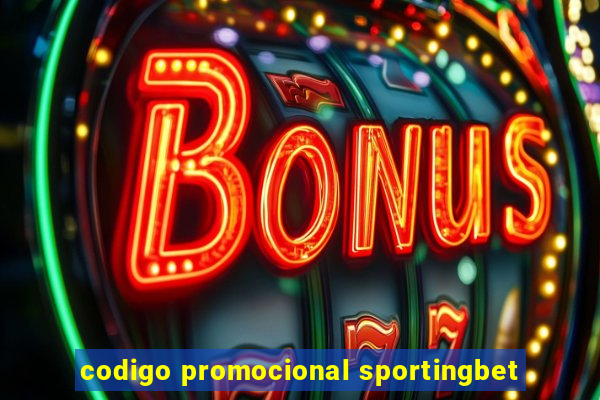 codigo promocional sportingbet